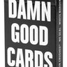 DAMN GOOD CARDS No. 1 PLAYING CARDS DAN DAVE 